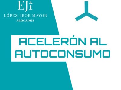 Abogados Lopez Ibor Mayor autoconsumo fotovoltaico comunidades energeticas renovables
