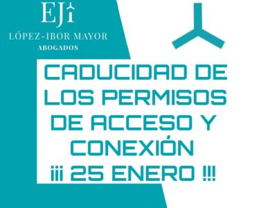Lopez Ibor Abogados Energias renovables permiso de acceso y conexion impacto ambiental