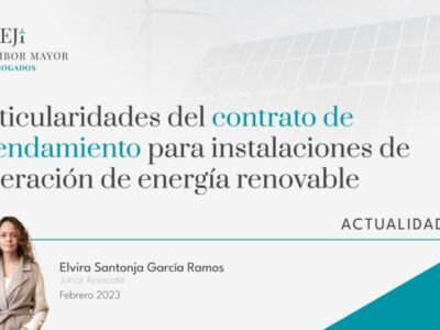 Vicente López-Ibor Abogados Arrendamientos de instalaciones de energías renovables