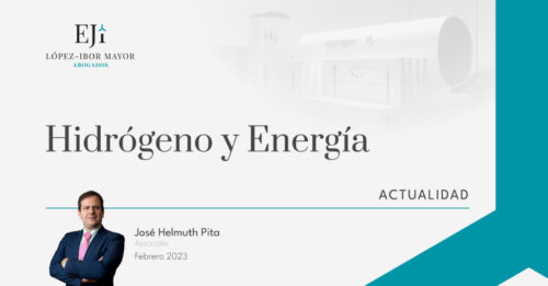 Lopez Ibor Abogados Hidrógeno verde energías renovables