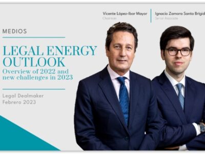 Vicente López-Ibor Abogados energias renovables Ignacio Zamora Legal Energy Outlook