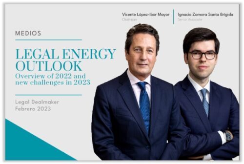 Vicente López-Ibor Abogados energias renovables Ignacio Zamora Legal Energy Outlook