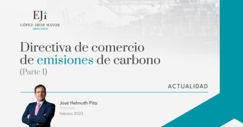 Abogados Lopez Ibor Mayor energia y mercados de creditos de emisiones de carbono