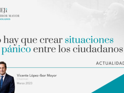 Vicente Lopez Ibor Abogados no crear panico entre ciudadanos