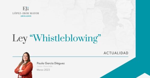 Abogados Lopez-Ibor Mayor ley Whistleblowing