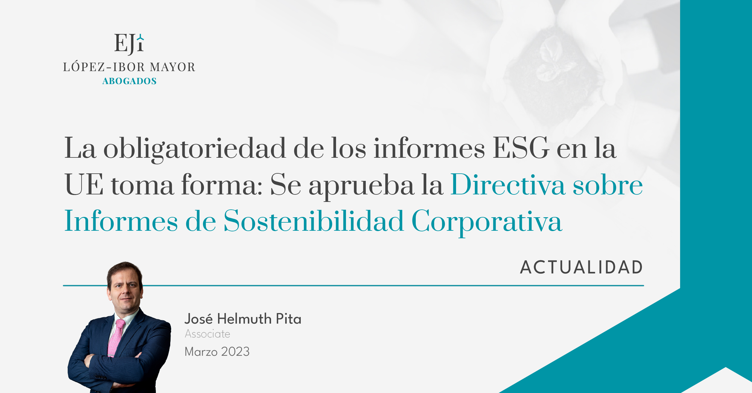 Abogados Lopez Ibor Mayor obligatoriedad informes ESG Directiva sobre Informes de Sostenibilidad Corporativa