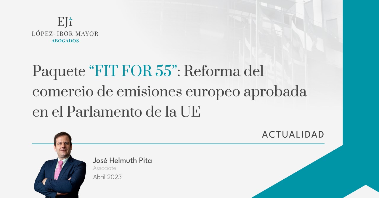 Abogados López-Ibor Mayor comercio de emisiones fit for 55